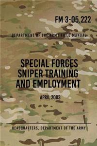 FM 3-05.222 Special Forces Sniper Training and Employment