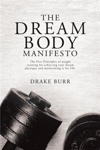 Dream Body Manifesto