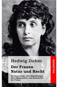 Der Frauen Natur und Recht
