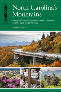 Insiders' Guide(r) to North Carolina's Mountains