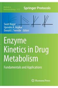 Enzyme Kinetics in Drug Metabolism