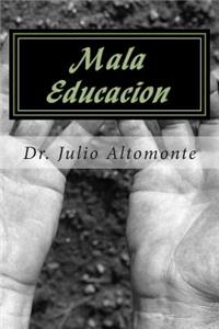 Mala Educacion