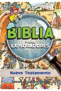 Biblia Para Exploradores: Nuevo Testamento