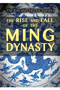 Rise and Fall of the Ming Dynasty