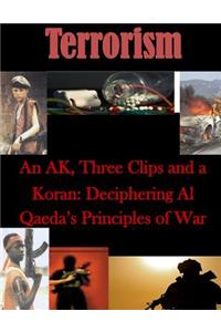 An AK, Three Clips and a Koran