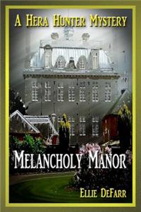 Melancholy Manor