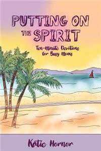 Putting On the Spirit