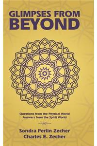 Glimpses from Beyond