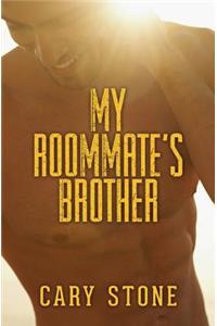 My Roommate's Brother