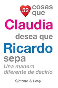 52 Cosas Que Claudia Desea Que Ricardo Sepa