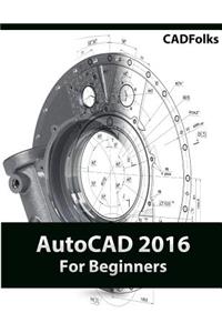 AutoCAD 2016 for Beginners