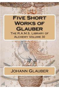 Five Short Works of Glauber