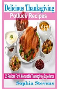 Delicious Thanksgiving Potluck Recipes