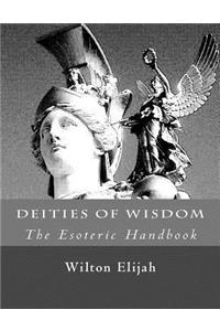 Deities of Wisdom (The Esoteric Handbook)
