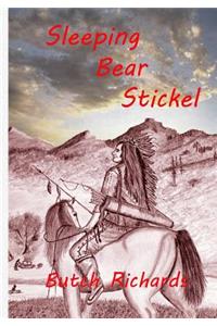 Sleeping Bear Stickel