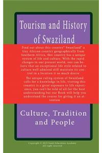 Tourism and History of Swaziland, Culture, Tradition and People