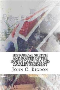 Historical Sketch and Roster of the North Carolina 2nd Cavalry Regiment