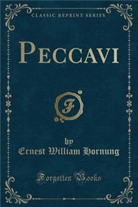 Peccavi (Classic Reprint)