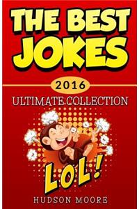 Best Jokes 2016 Ultimate Collection: Jokes: Best Jokes 2016 Ultimate Collection - 417 Funny Jokes!