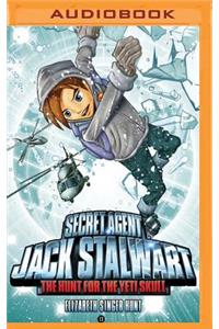 Secret Agent Jack Stalwart: Book 13: The Hunt for the Yeti Skull: Nepal
