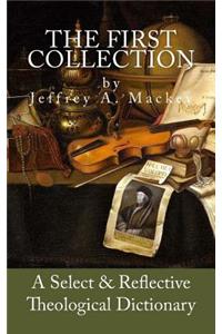 A Select & Reflective Theological Dictionary