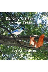Dancing Critter in the Trees