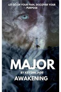 Major Awakening