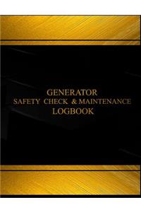 Generator Safety Check and Maintenance Log (Log Book, Journal -125 pgs, 8.5X11