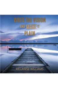 Write The Vision and Make it Plain