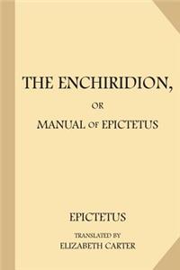 The Enchiridion, or Manual of Epictetus (Large Print)