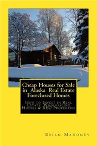 Cheap Houses for Sale in Alaska Real Estate Foreclosed Homes