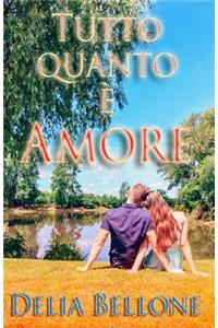 Tutto quanto è amore