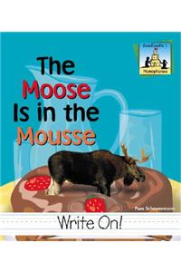 Moose Is in the Mousse