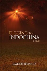 Digging to Indochina