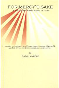 For Mercy's Sake: A Preparation for Jesus' Return
