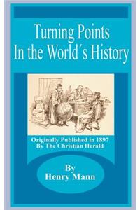 Turning Points in the World's History