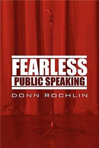 Fearless Public Speaking