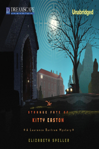 Strange Fate of Kitty Easton