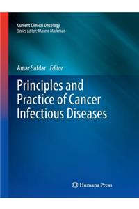 Principles and Practice of Cancer Infectious Diseases