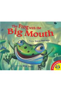 The Frog With the Big Mouth