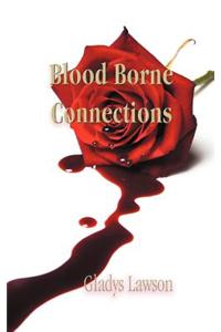 Blood Borne Connections