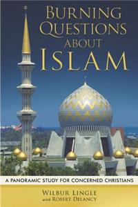 Burning Questions About Islam