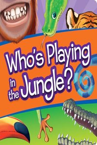 Who's Playing in the Jungle?