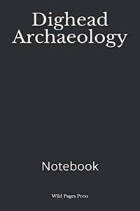 Dighead Archaeology