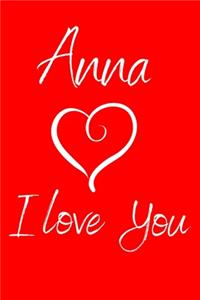 Anna I Love You