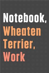 Notebook, Wheaten Terrier, Work