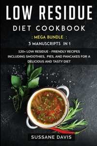 Low Residue Diet Cookbook