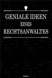 Geniale Ideen eines Rechtsanwaltes Notizbuch