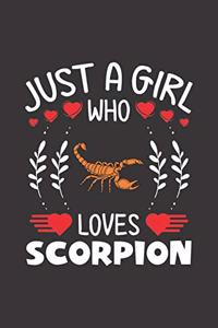 Just A Girl Who Loves Scorpion