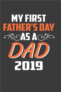 My First Father' s Day As A Dad 2019